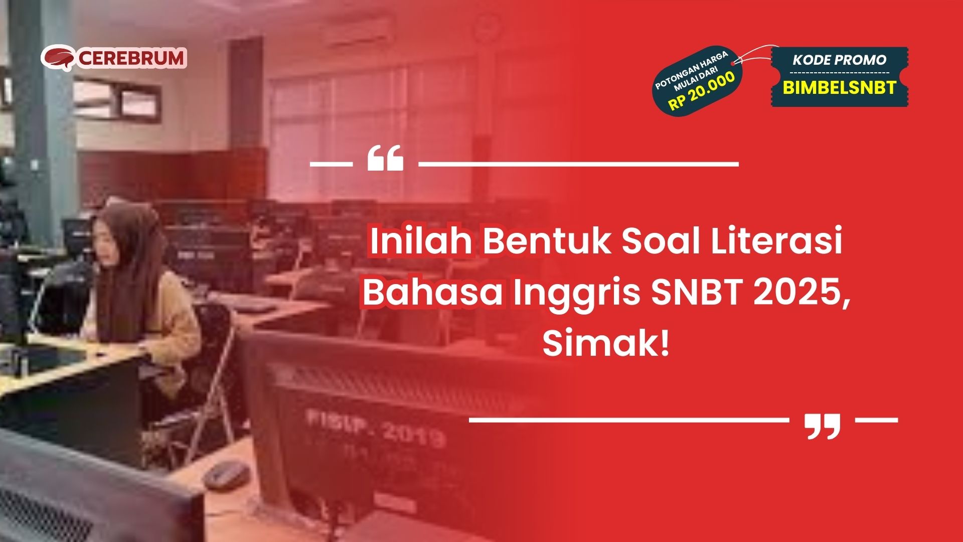 Literasi Bahasa Inggris SNBT 2025