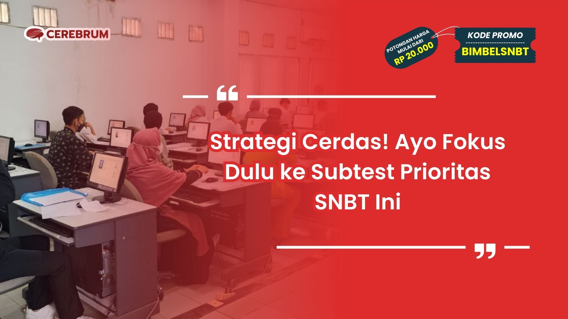 Subtest Prioritas SNBT Ini