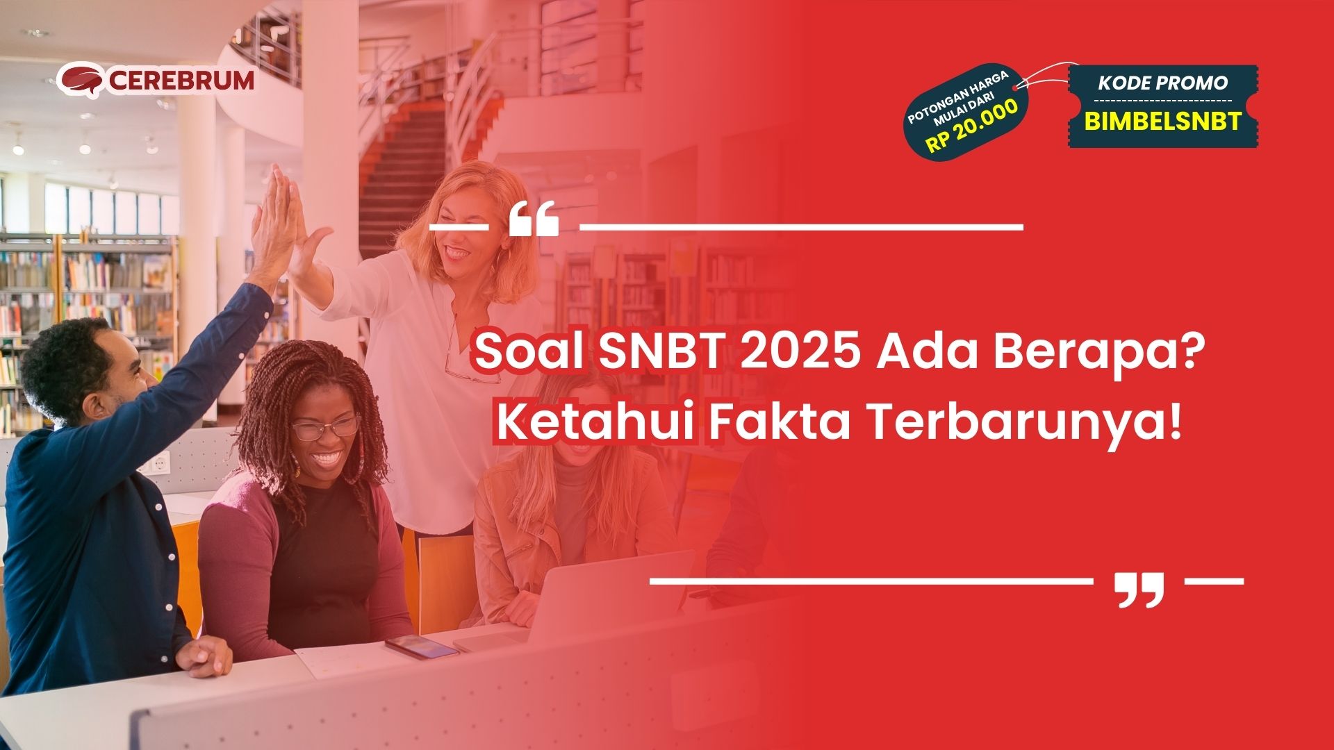 Soal SNBT 2025 Ada Berapa