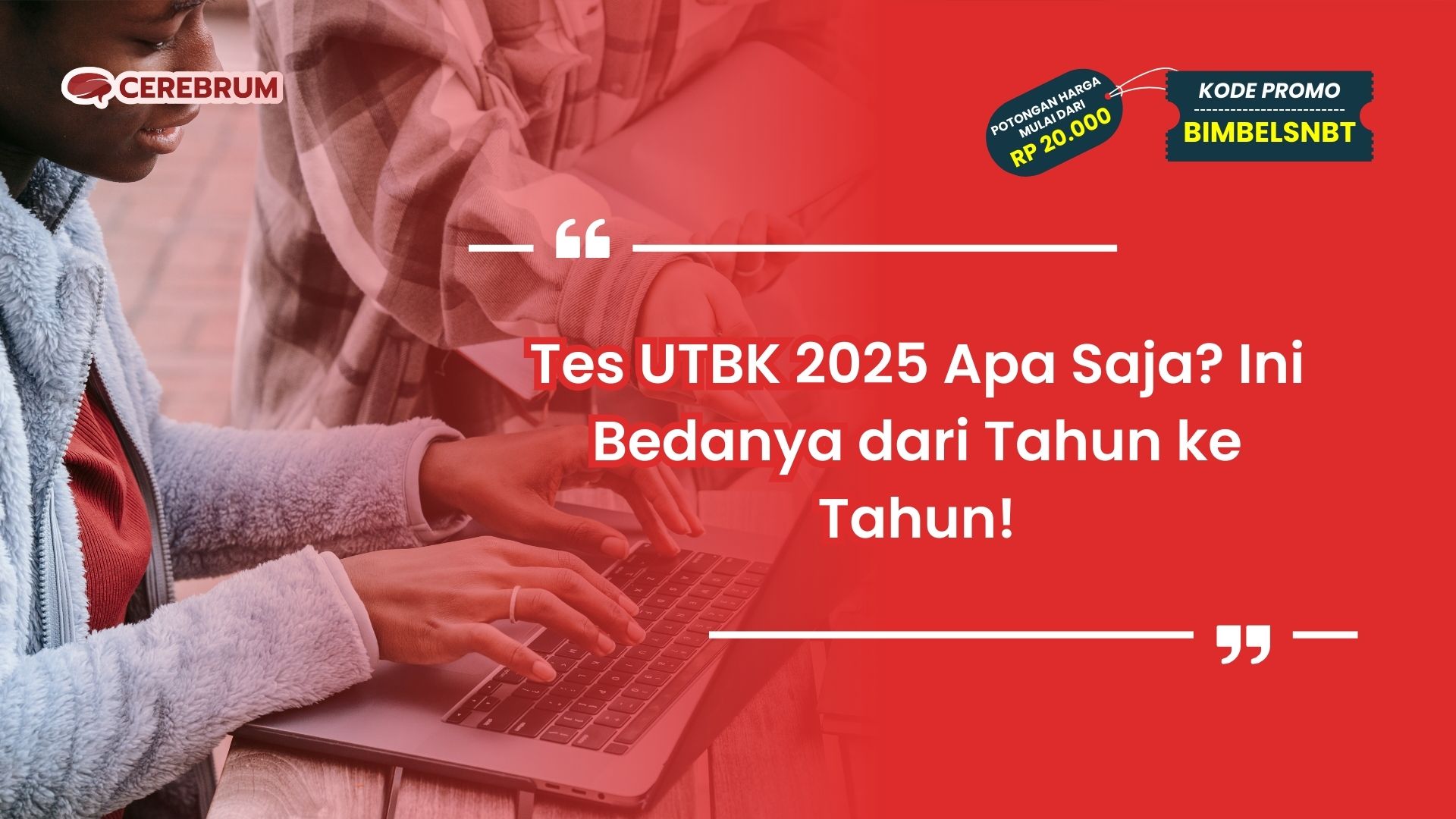 Tes UTBK 2025 Apa Saja