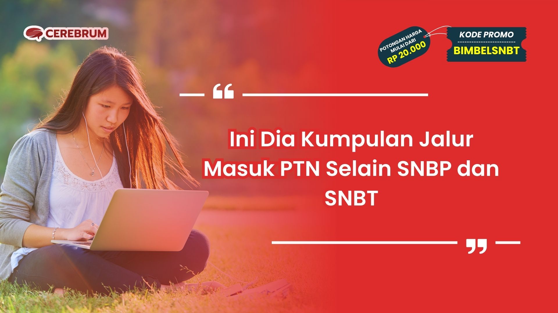 Jalur Masuk PTN Selain SNBP dan SNBT