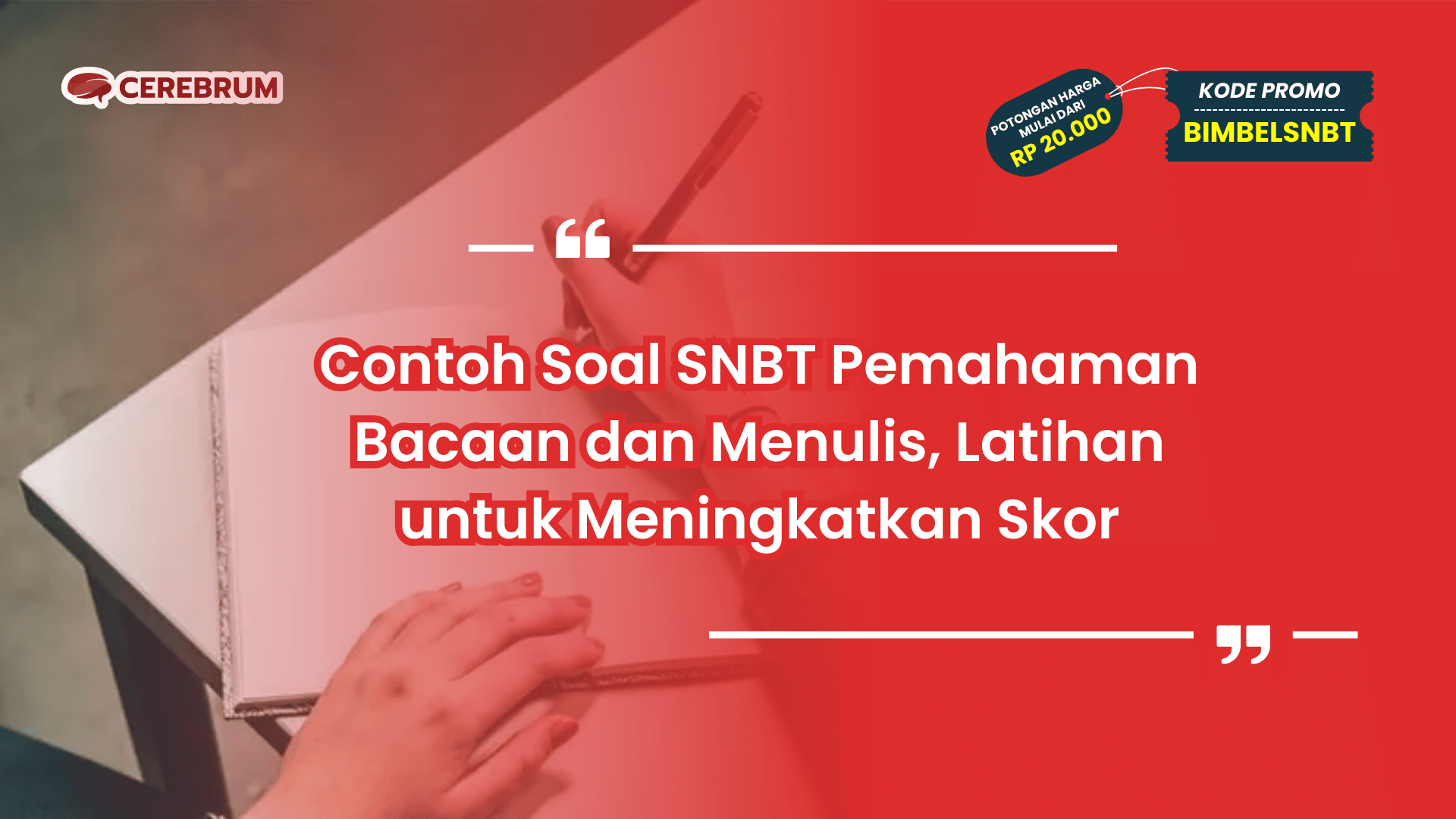 Contoh Soal SNBT Pemahaman Bacaan dan Menulis