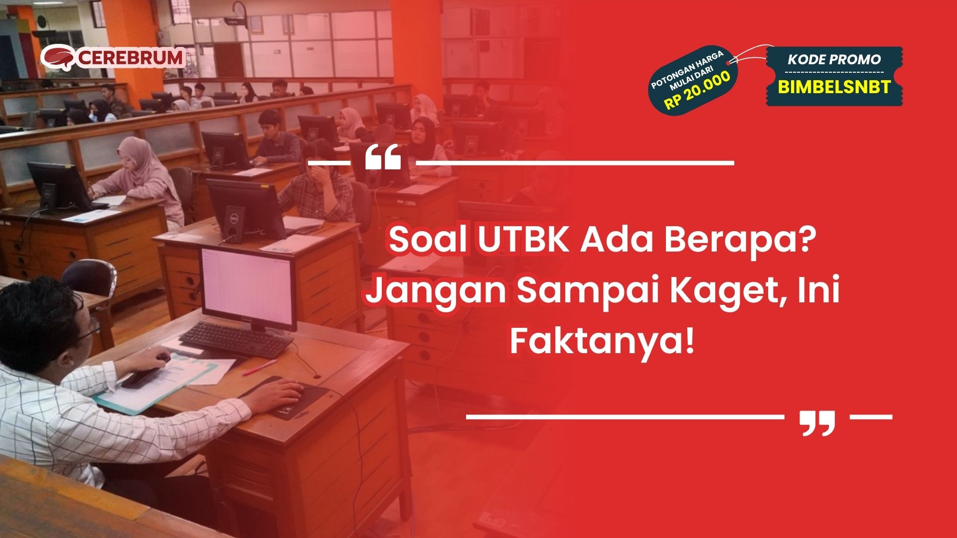Soal UTBK Ada Berapa
