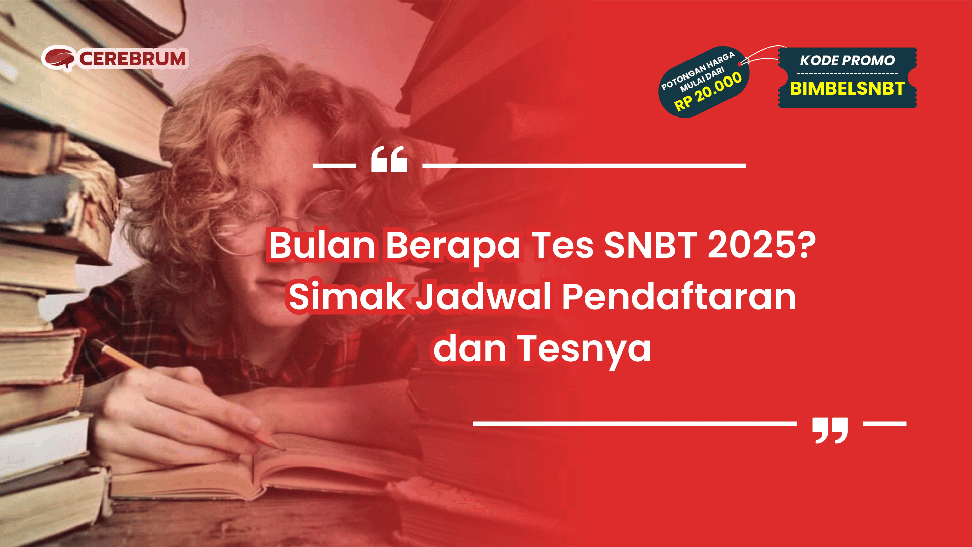 Bulan Berapa Tes SNBT 2025?