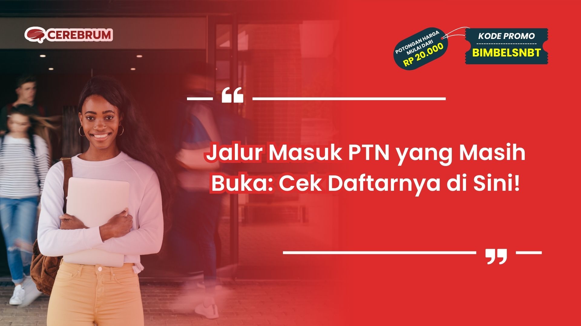 Jalur Masuk PTN yang Masih Buka