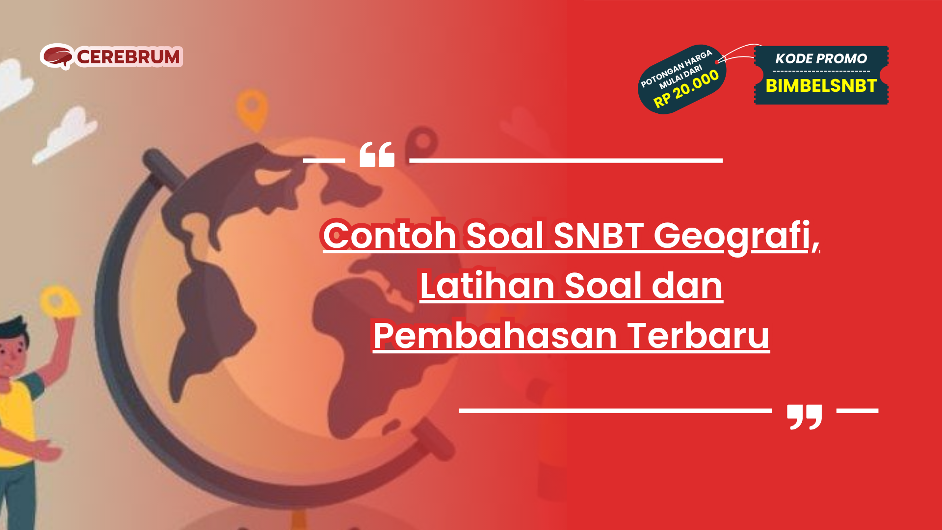 Contoh Soal SNBT Geografi