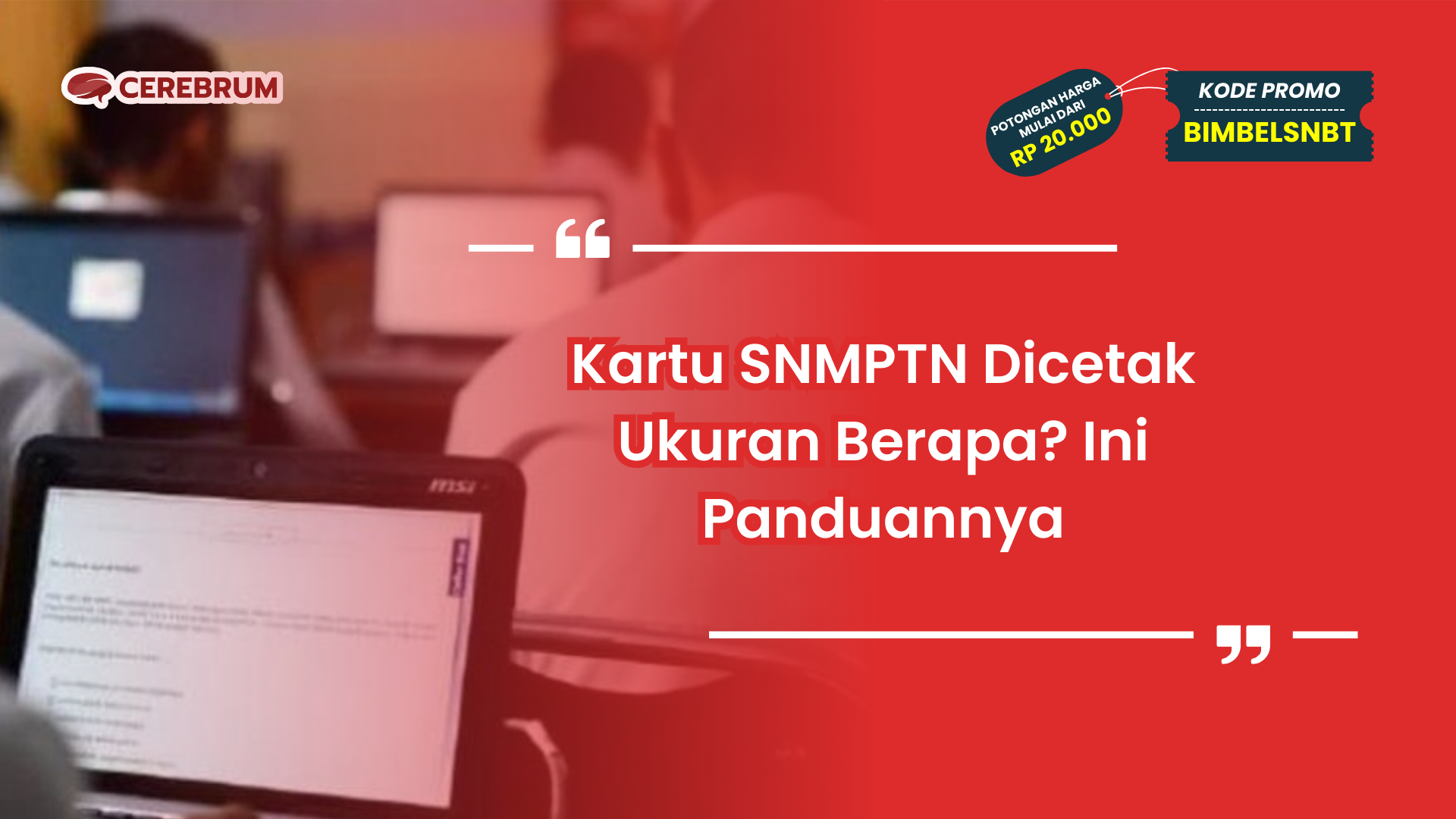 Kartu SNMPTN Dicetak Ukuran Berapa