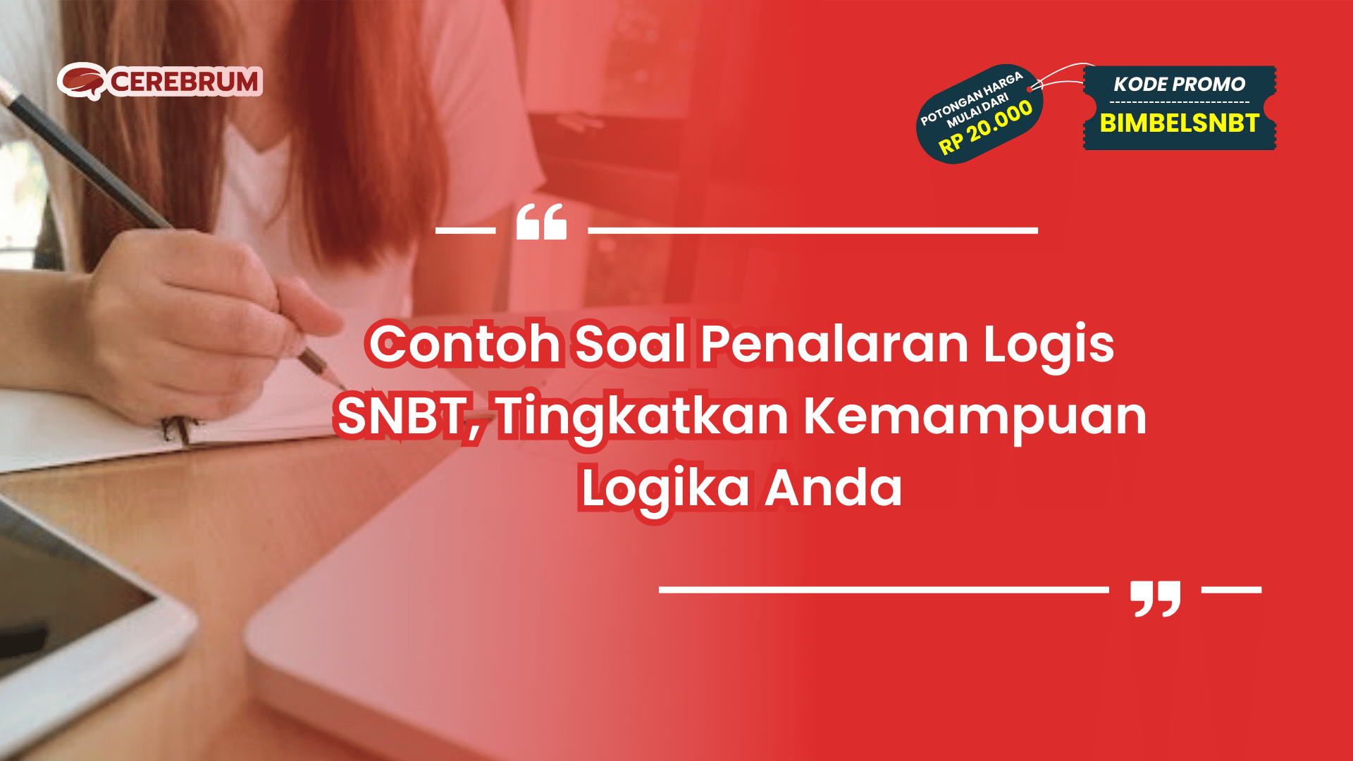 Contoh Soal Penalaran Logis SNBT