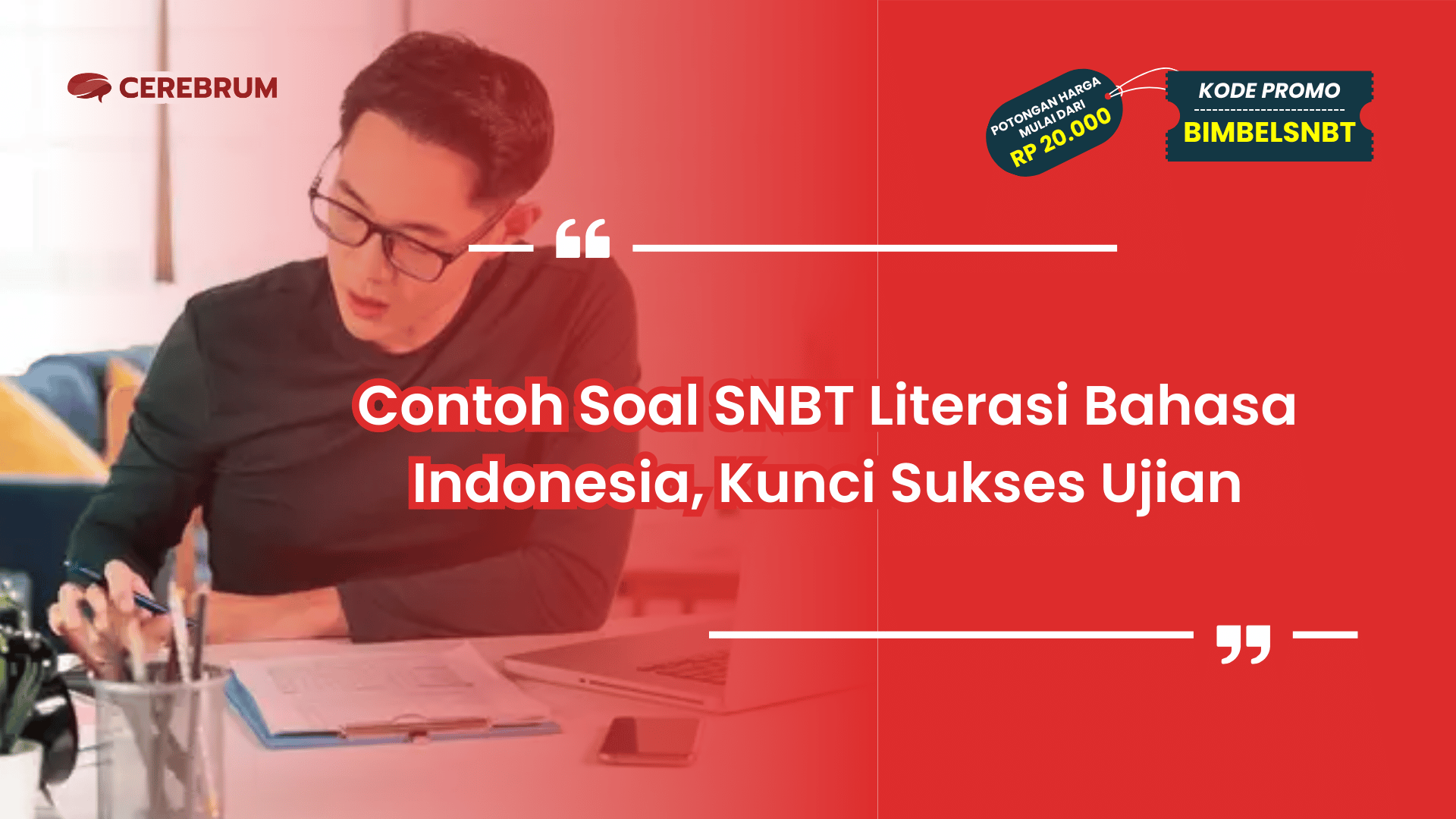 Contoh Soal SNBT Literasi Bahasa Indonesia