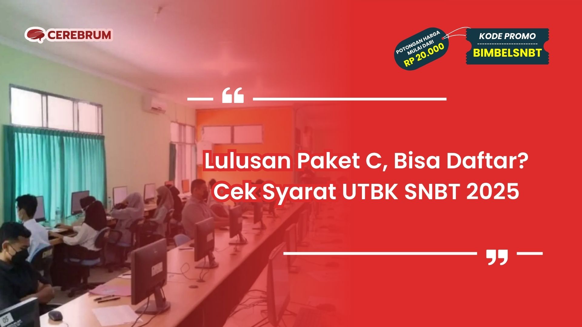 Syarat UTBK SNBT 2025