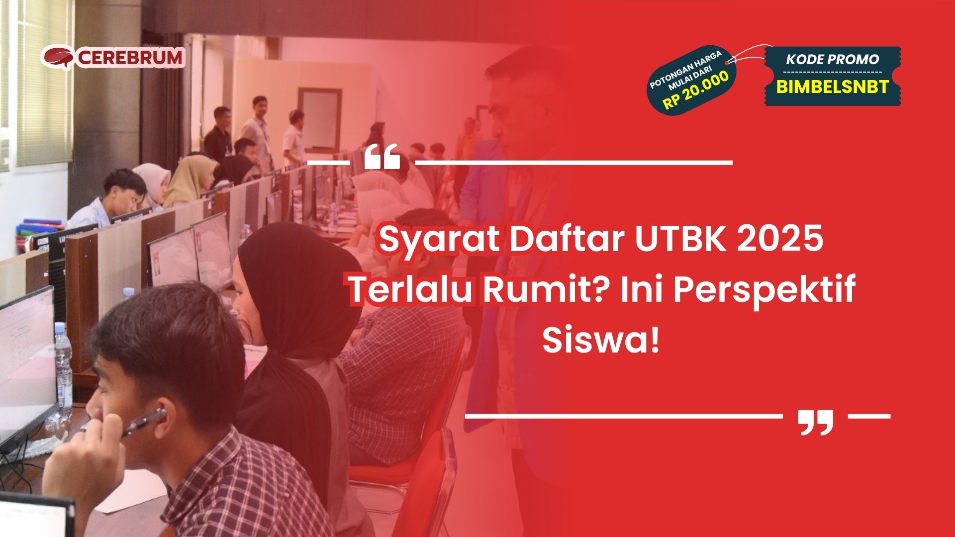 Syarat Daftar UTBK 2025