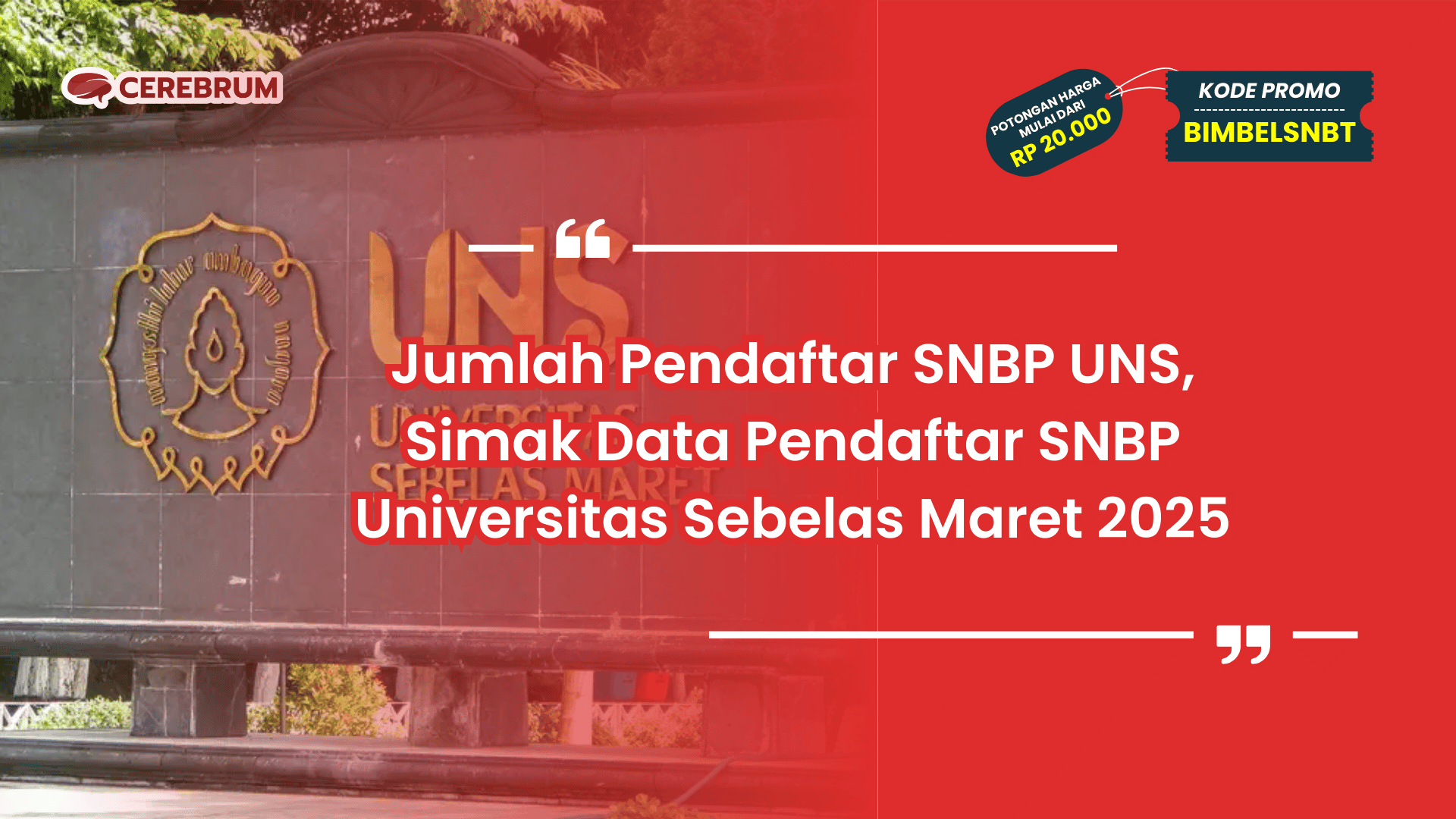 Jumlah Pendaftar SNBP UNS