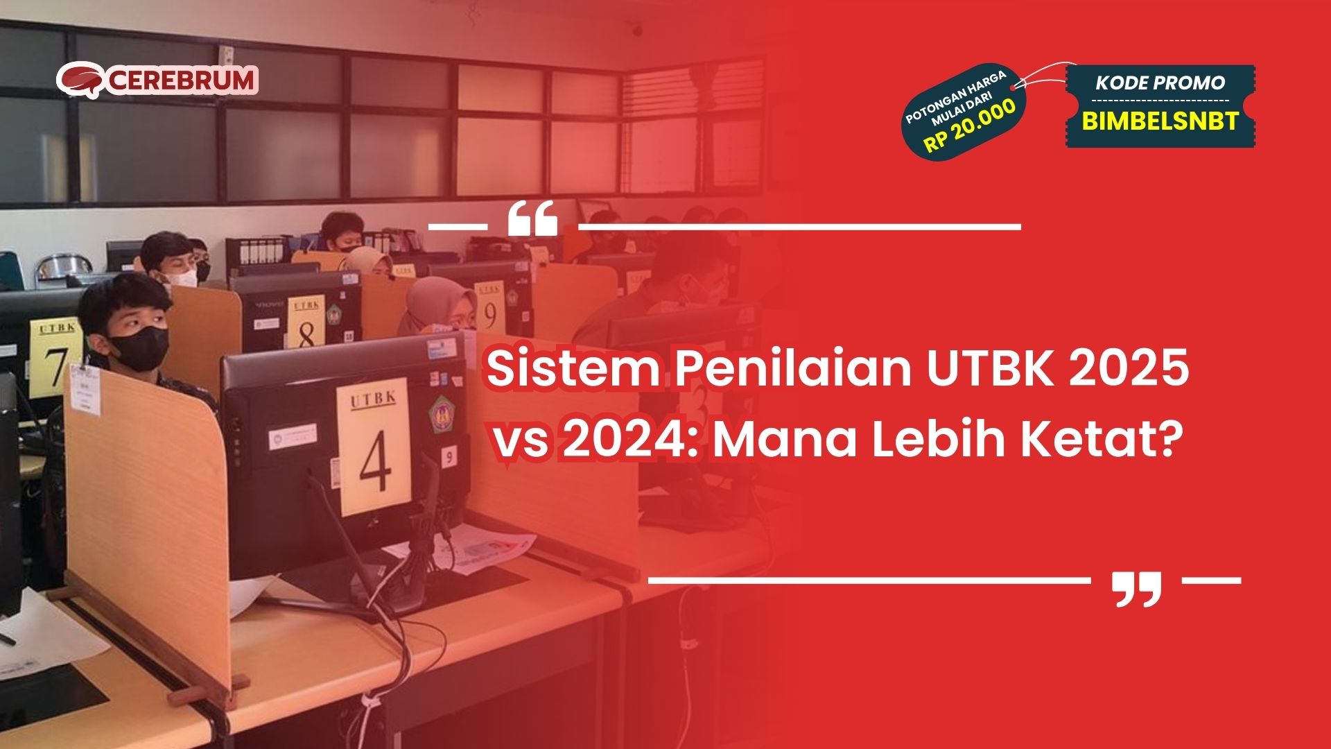 Sistem Penilaian UTBK 2025