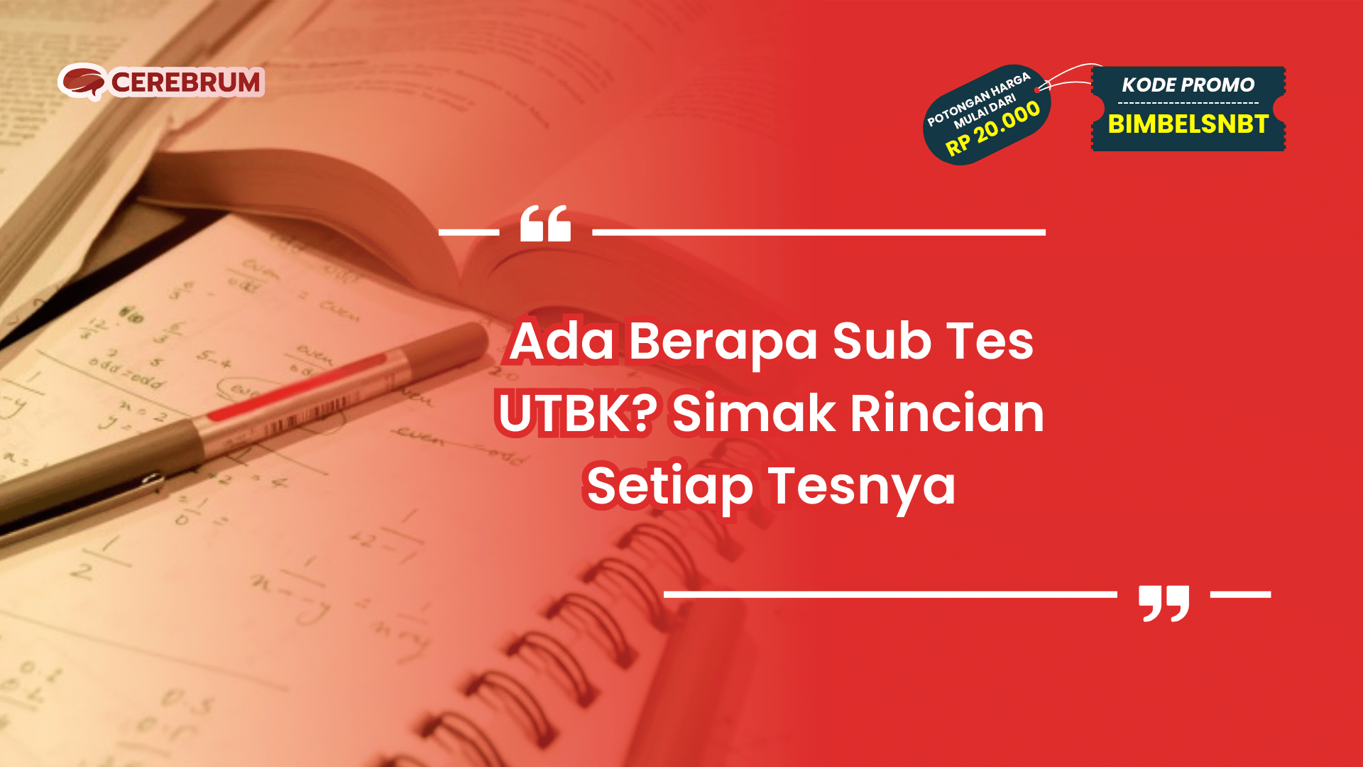 Ada Berapa Sub Tes UTBK?
