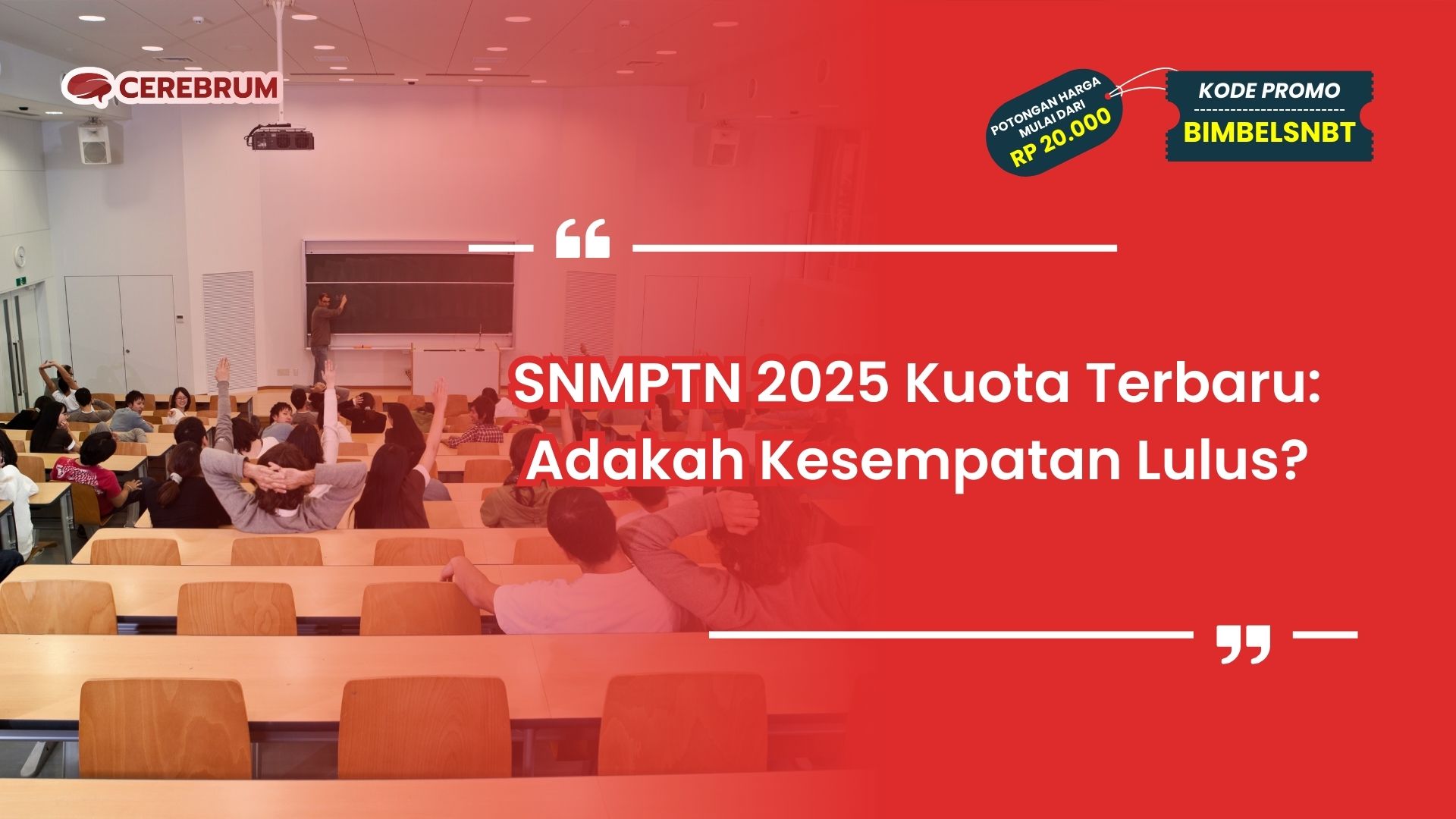 SNMPTN 2025 Kuota Terbaru