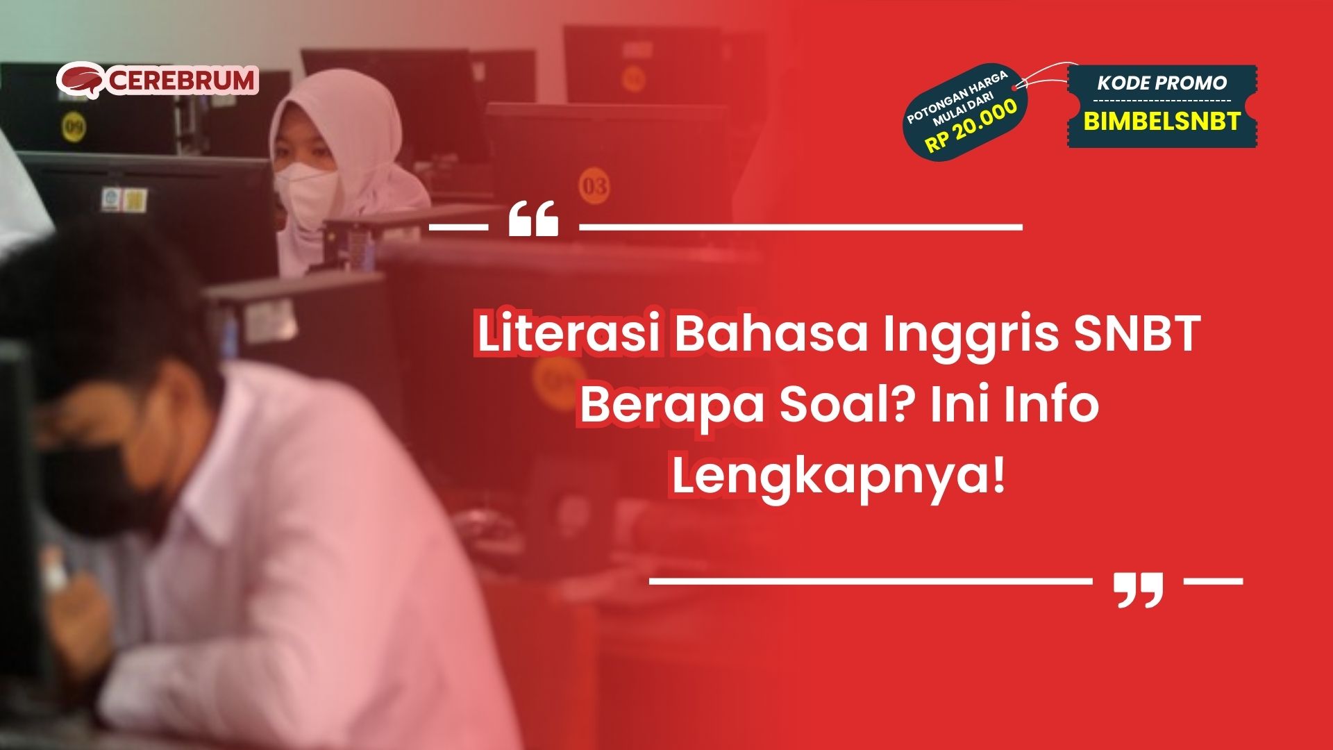 Literasi Bahasa Inggris SNBT Berapa Soal