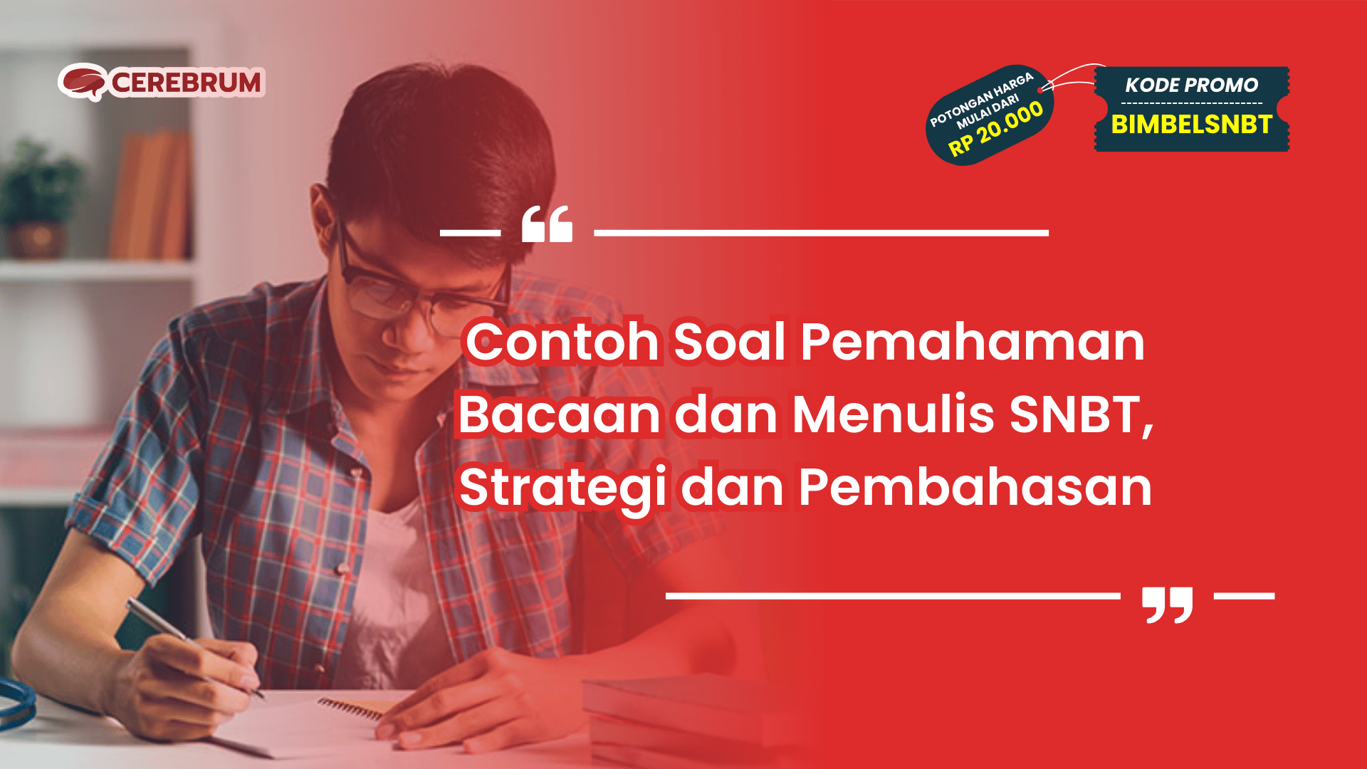 Contoh Soal Pemahaman Bacaan dan Menulis SNBT