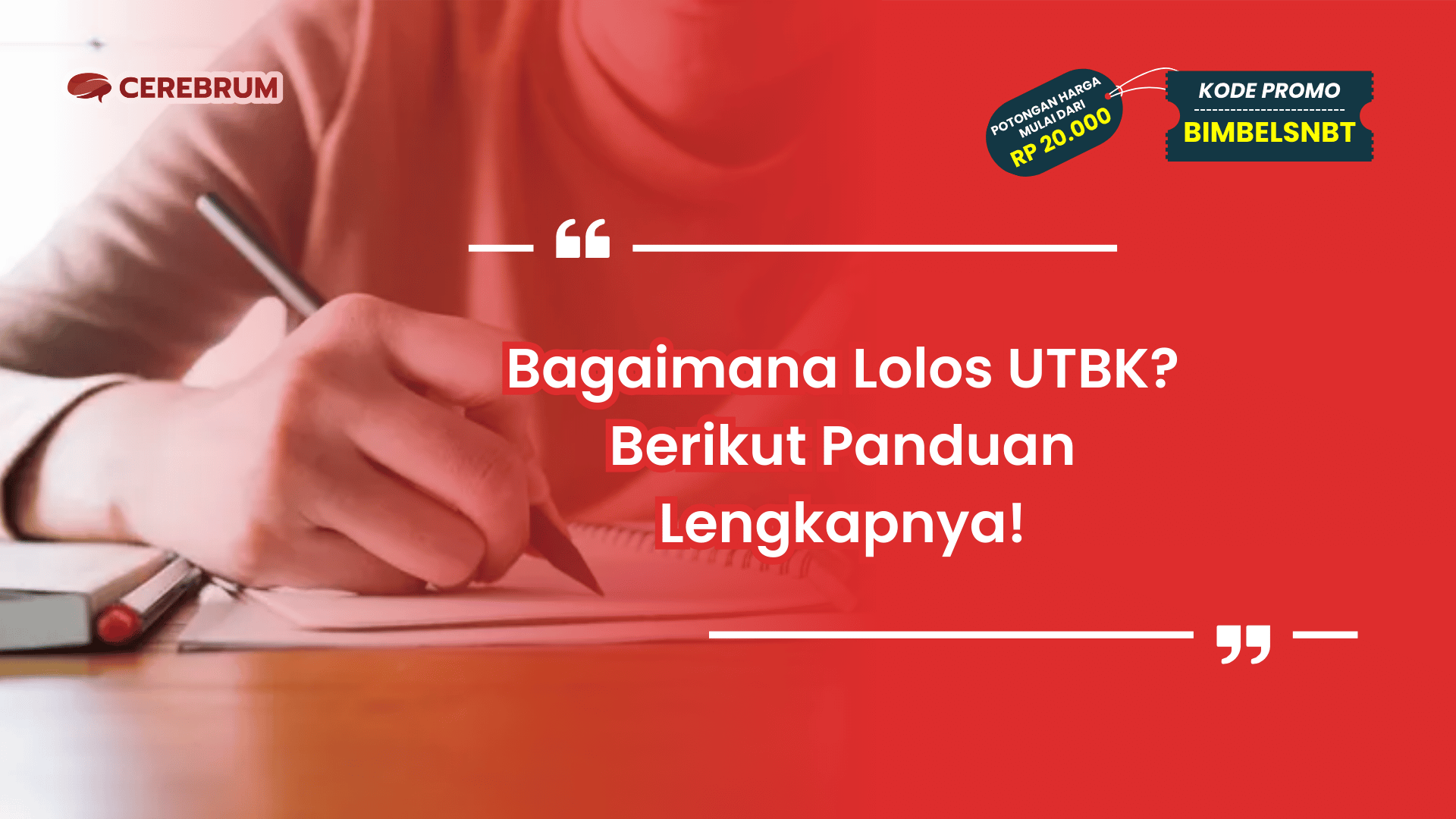 Bagaimana Lolos UTBK?