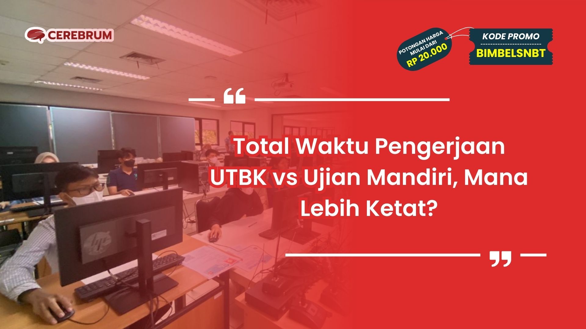 Total Waktu Pengerjaan UTBK