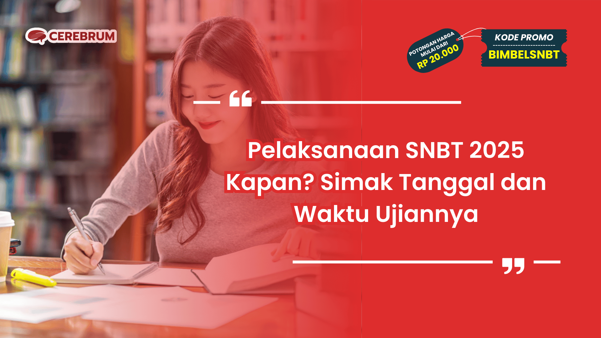 Pelaksanaan SNBT 2025 Kapan?