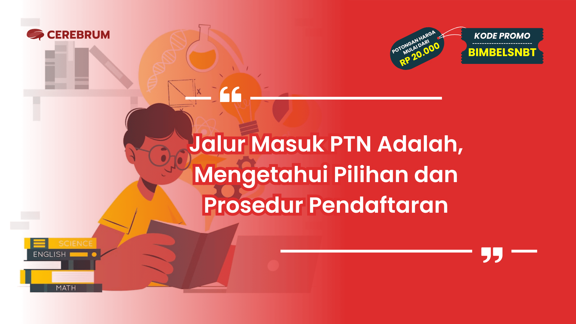 Jalur Masuk PTN Adalah