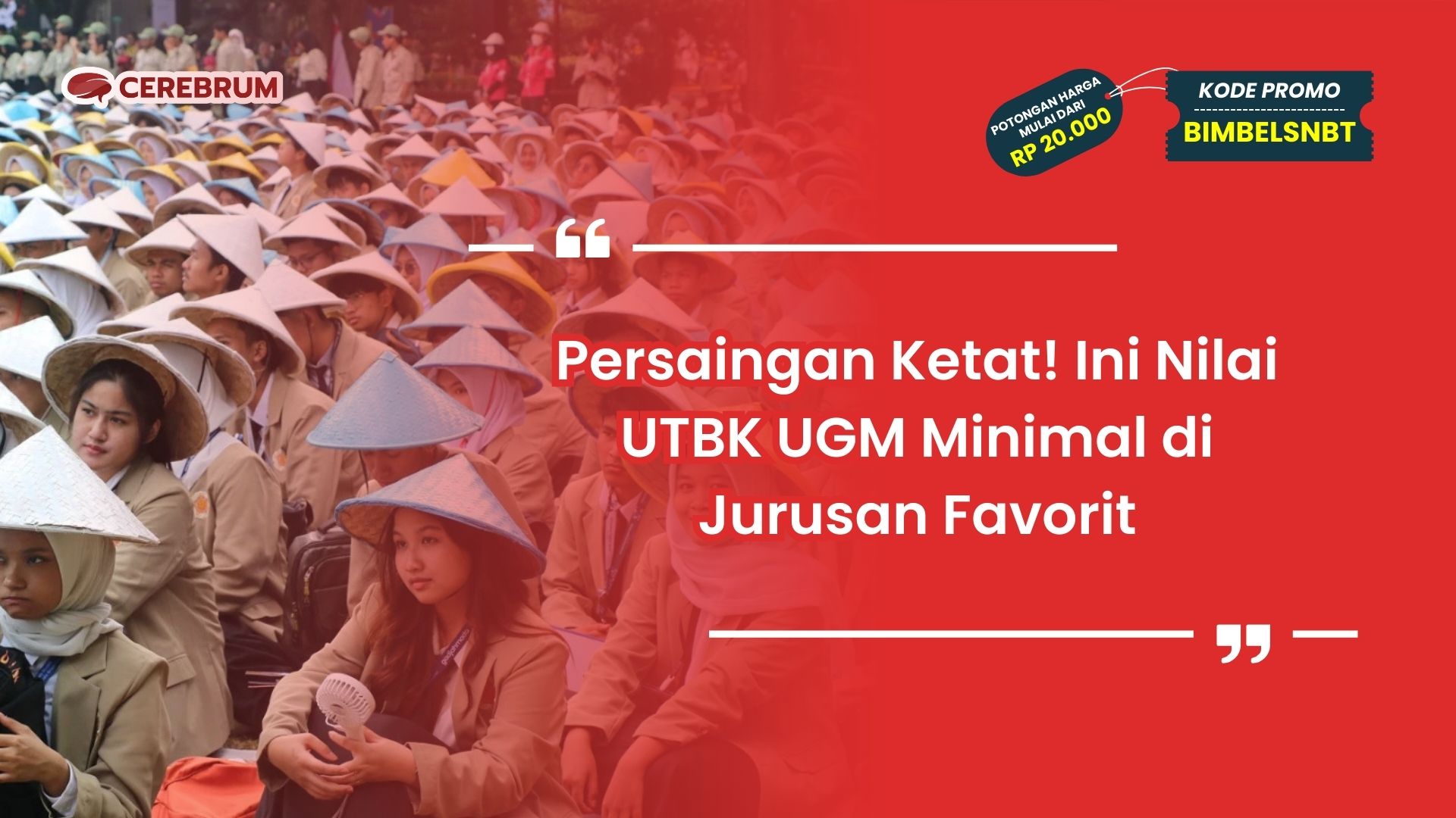 Nilai UTBK UGM