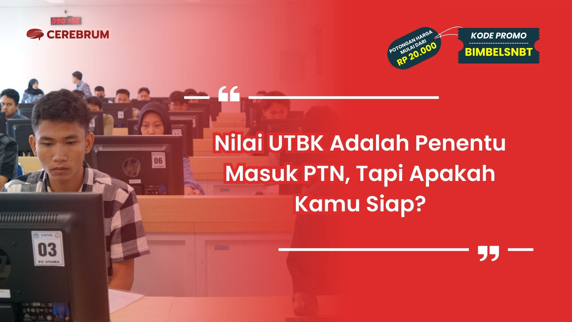Nilai UTBK Adalah