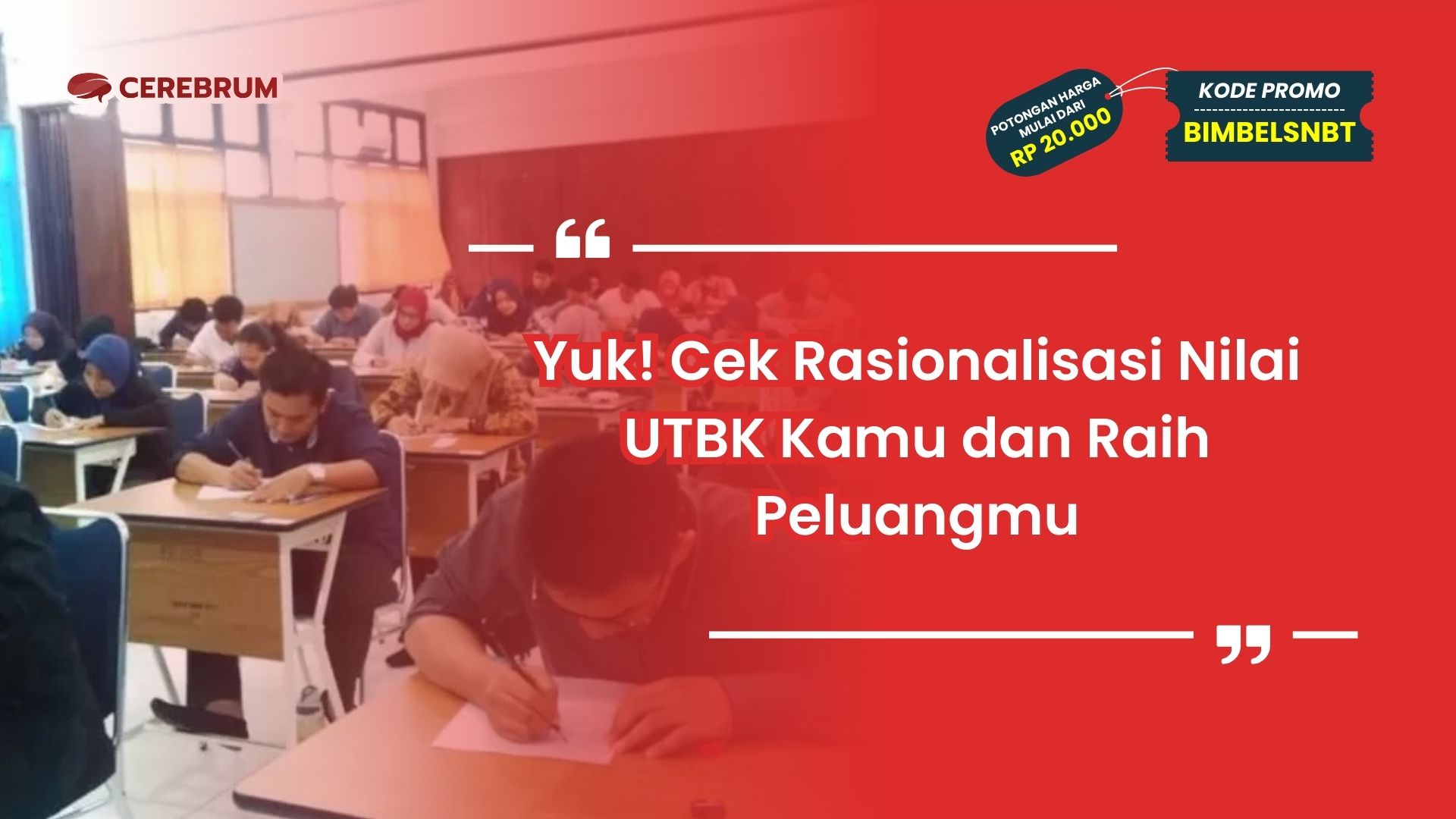 Rasionalisasi Nilai UTBK