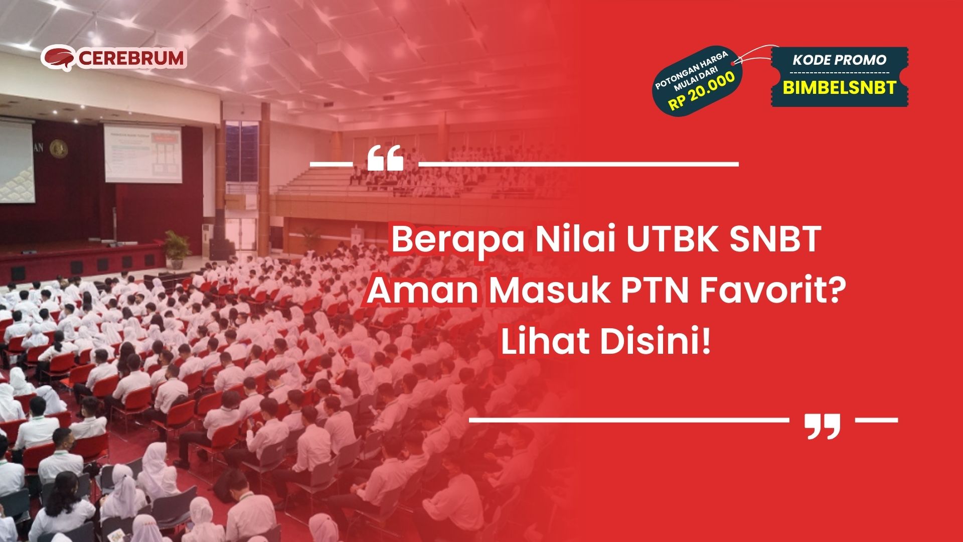 Nilai UTBK SNBT Aman
