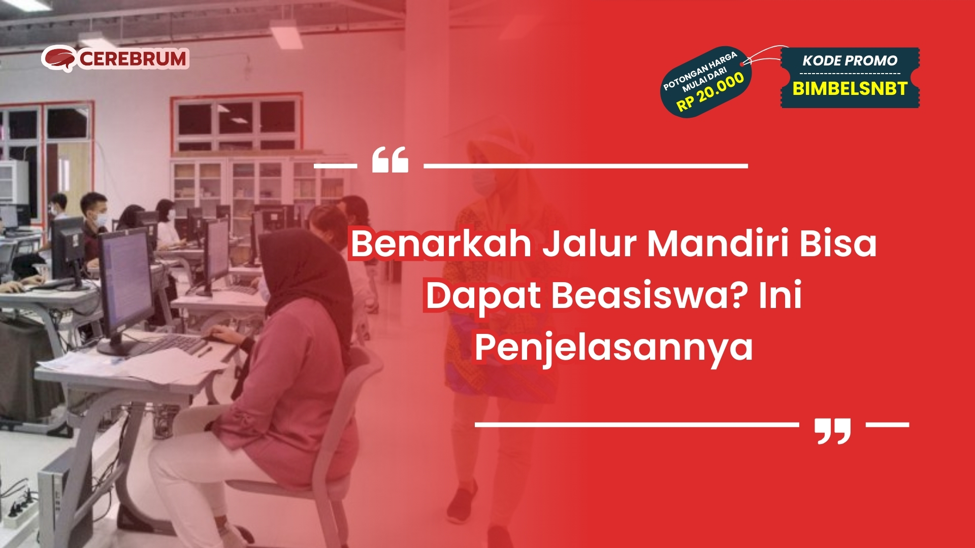 jalur mandiri bisa dapat beasiswa