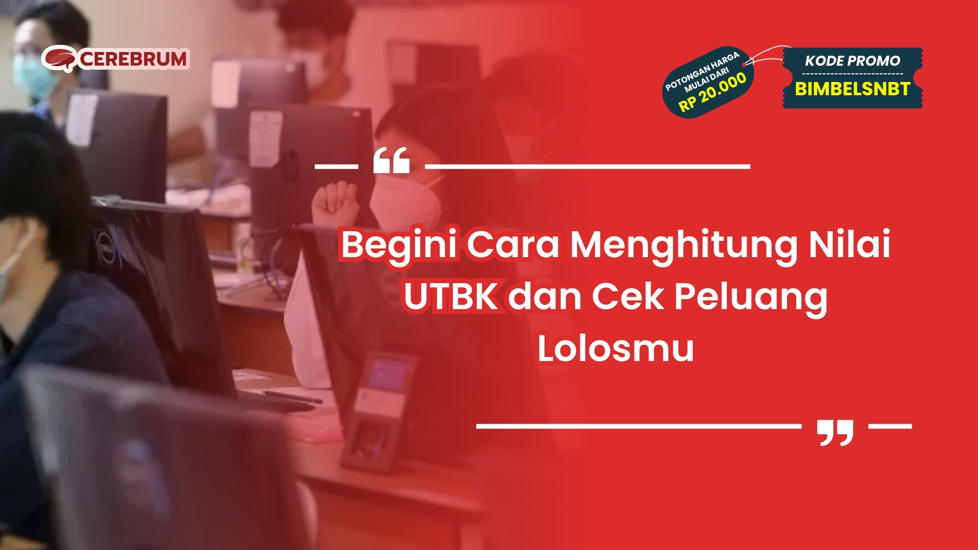 Cara Menghitung Nilai UTBK