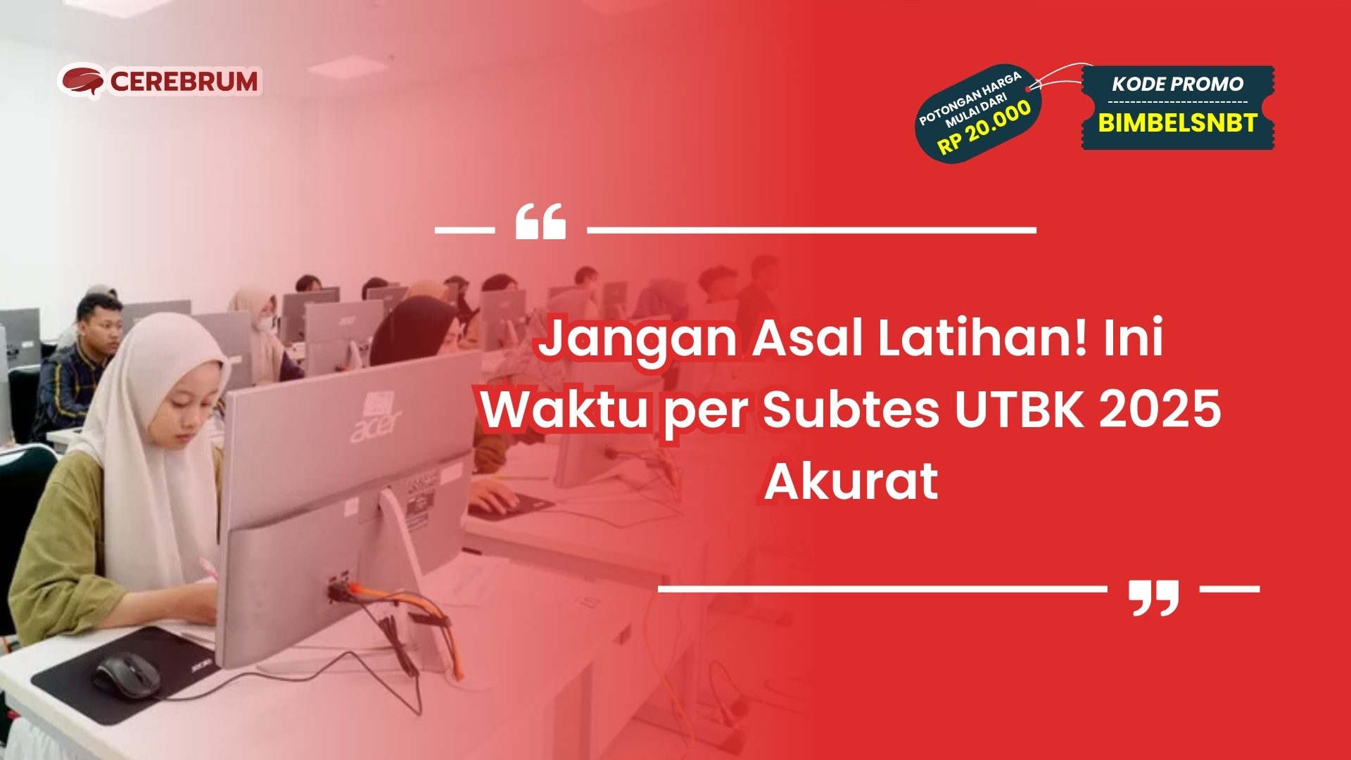 Waktu per Subtes UTBK 2025