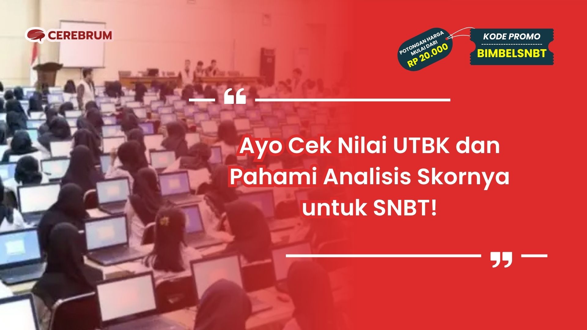Cek Nilai UTBK