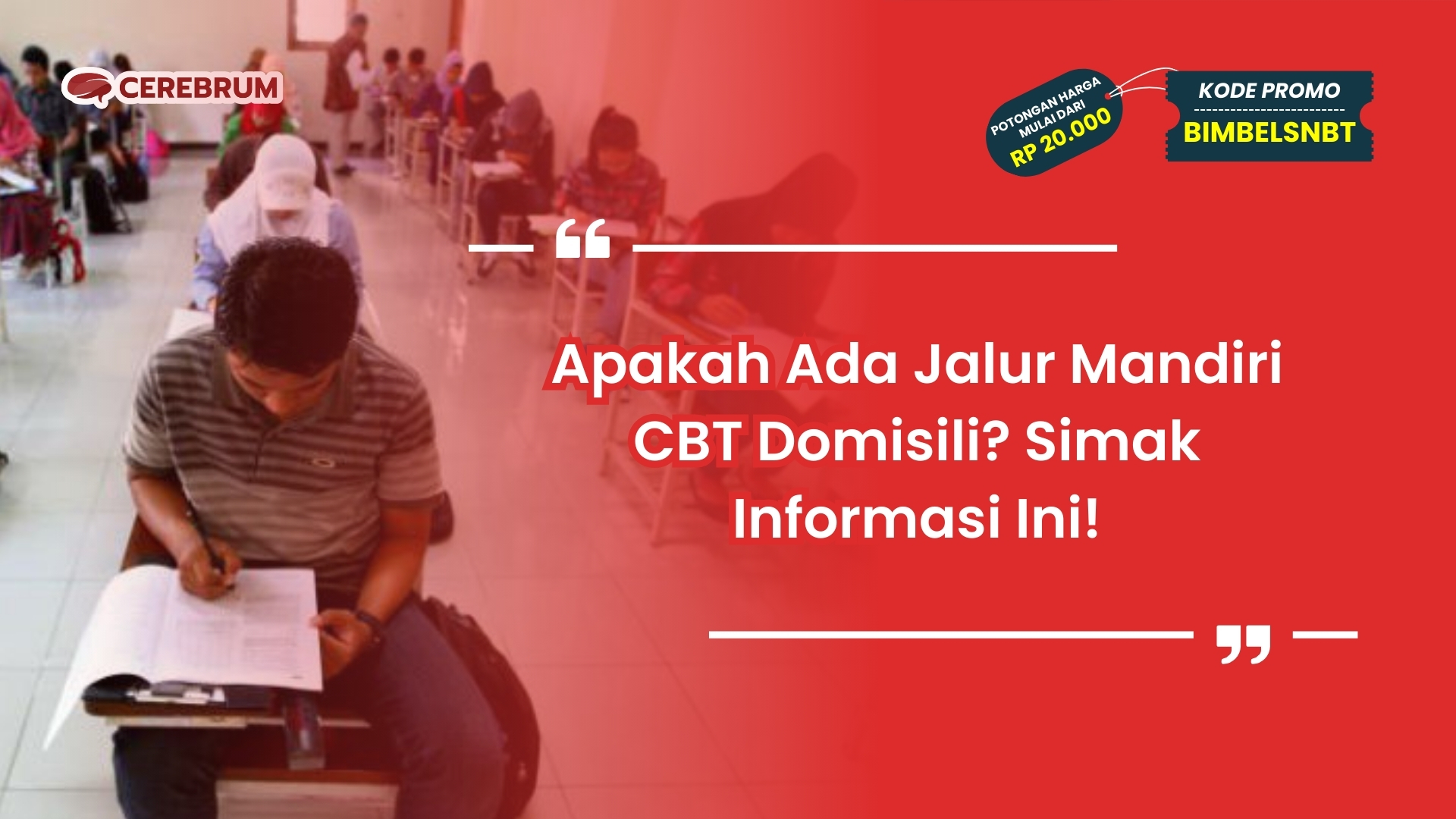 Jalur Mandiri CBT Domisili