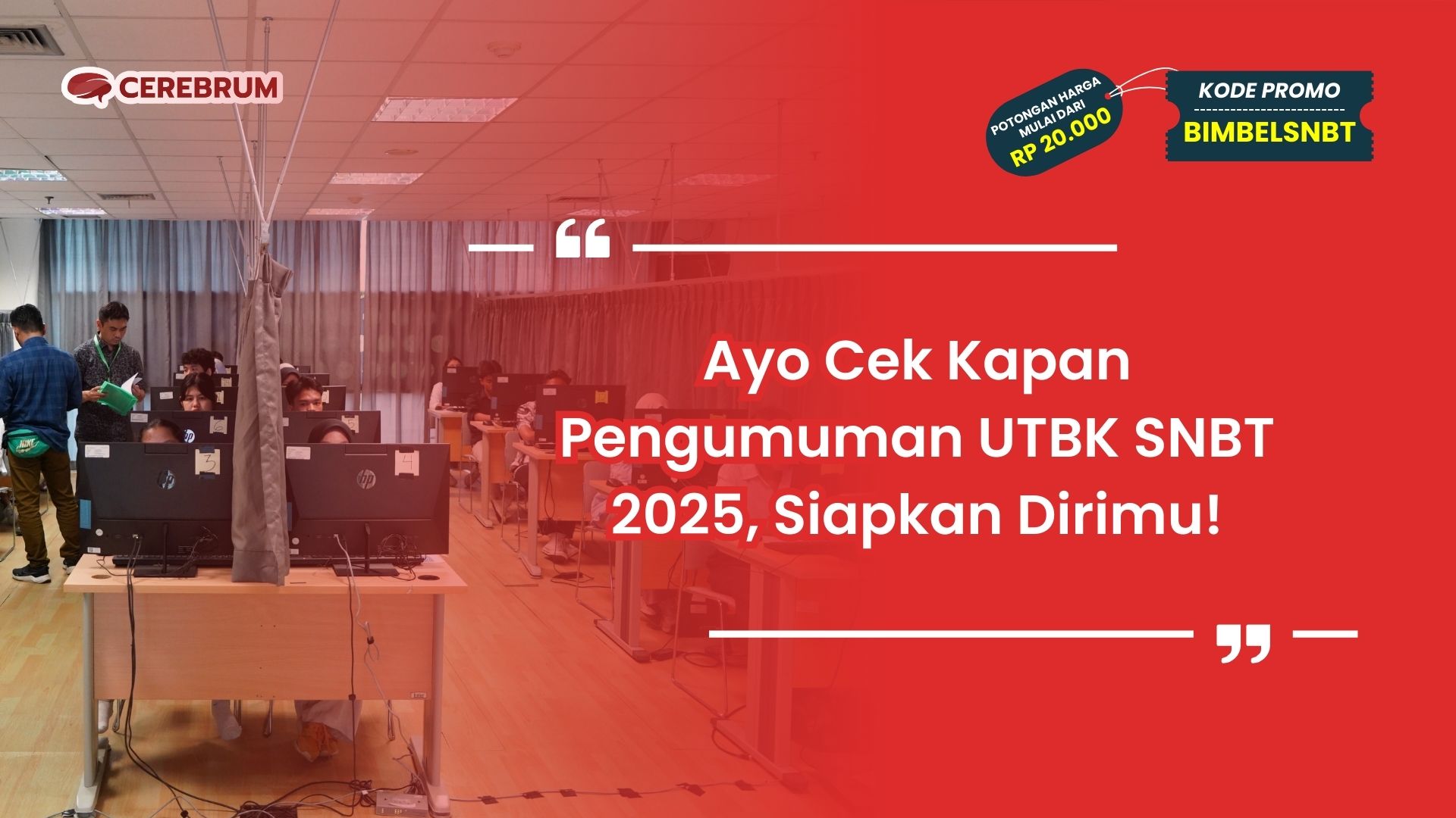 Kapan Pengumuman UTBK SNBT 2025