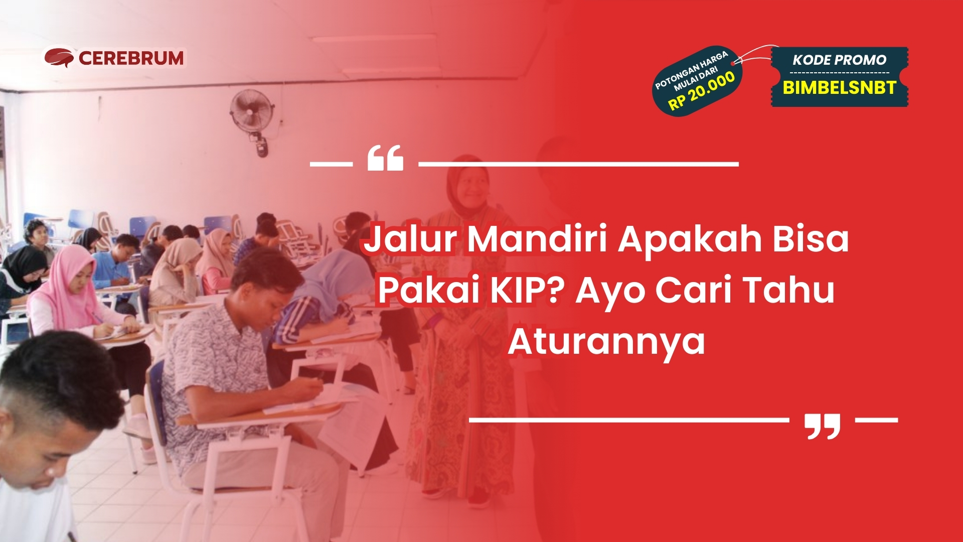 Jalur Mandiri Apakah Bisa Pakai KIP