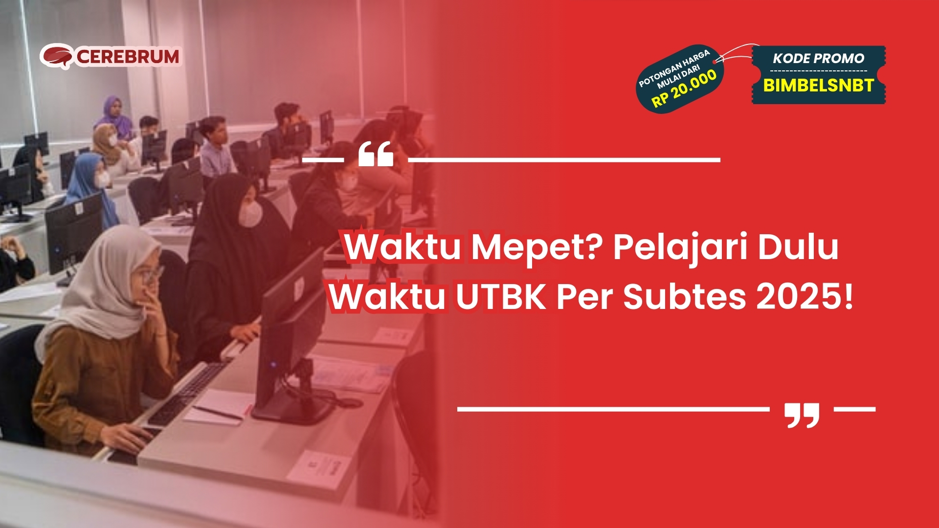 Waktu UTBK Per Subtes 2025