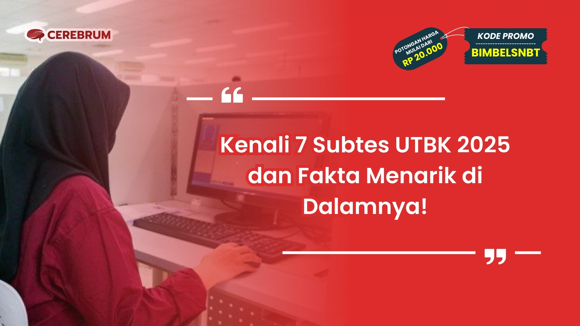7 Subtes UTBK 2025
