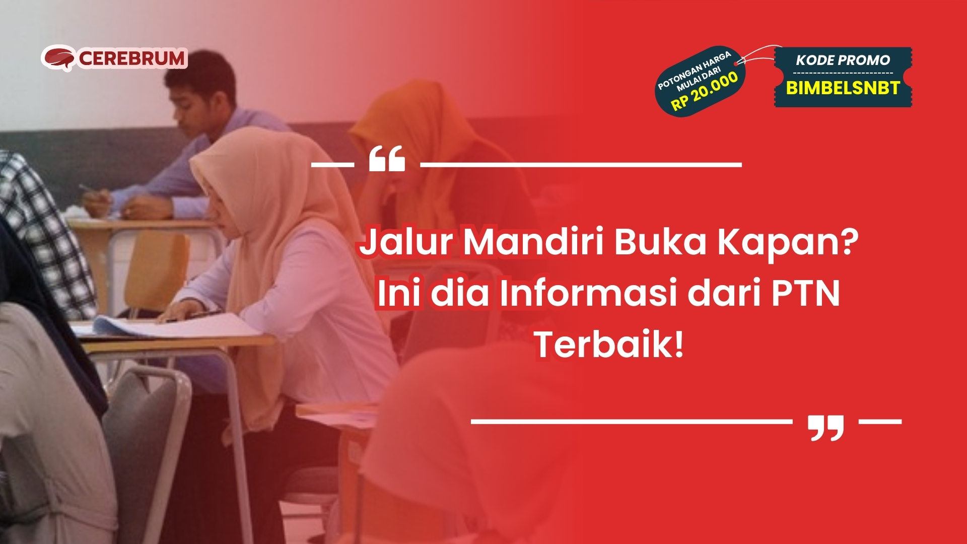 Jalur Mandiri Buka Kapan