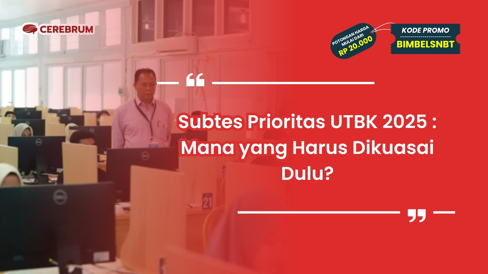 Subtes Prioritas UTBK 2025