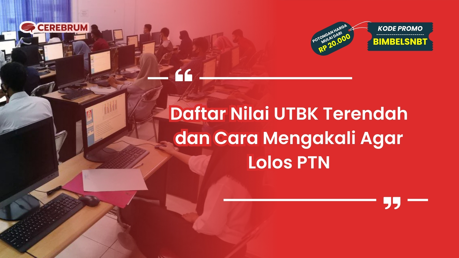 Nilai UTBK Terendah