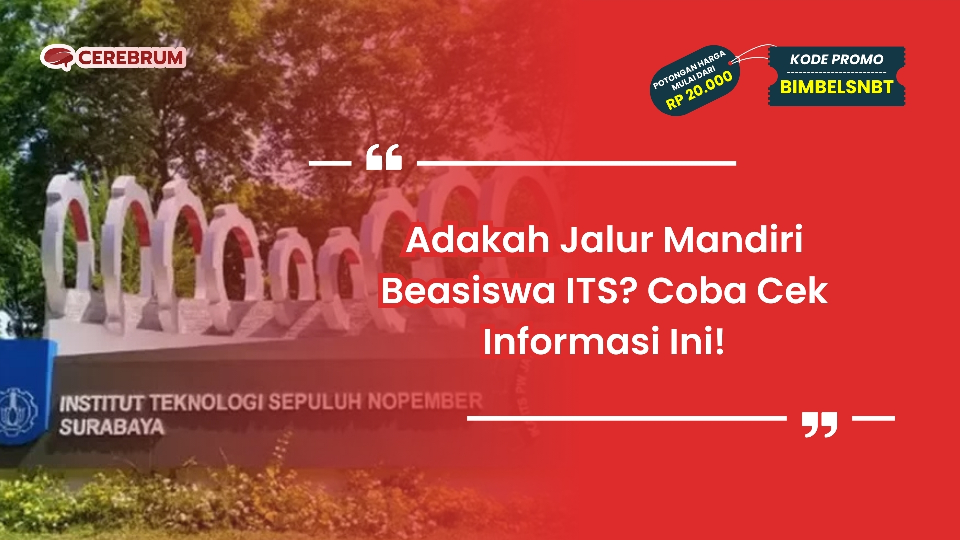 Jalur Mandiri Beasiswa ITS