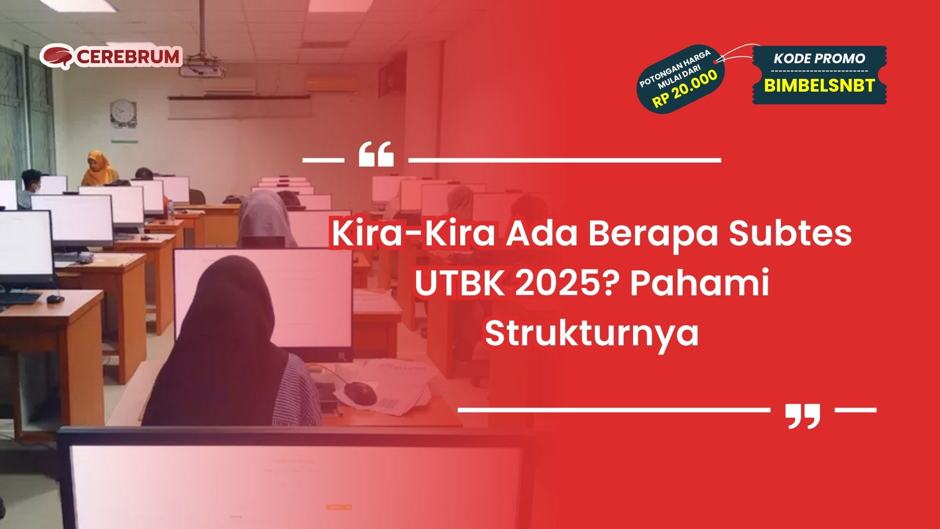 Ada Berapa Subtes UTBK 2025