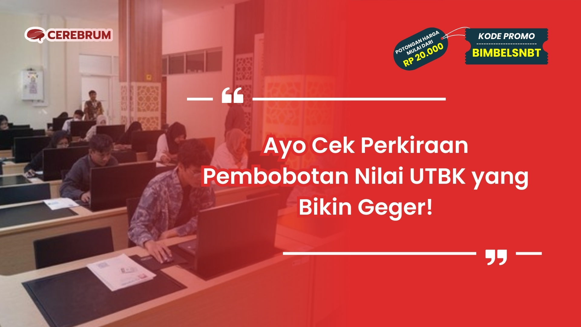 Pembobotan Nilai UTBK