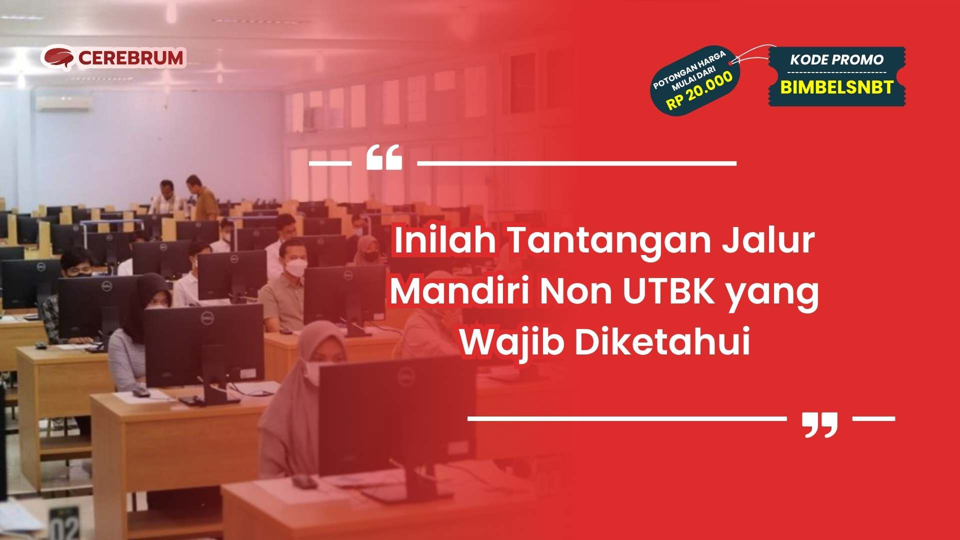 Jalur Mandiri Non UTBK