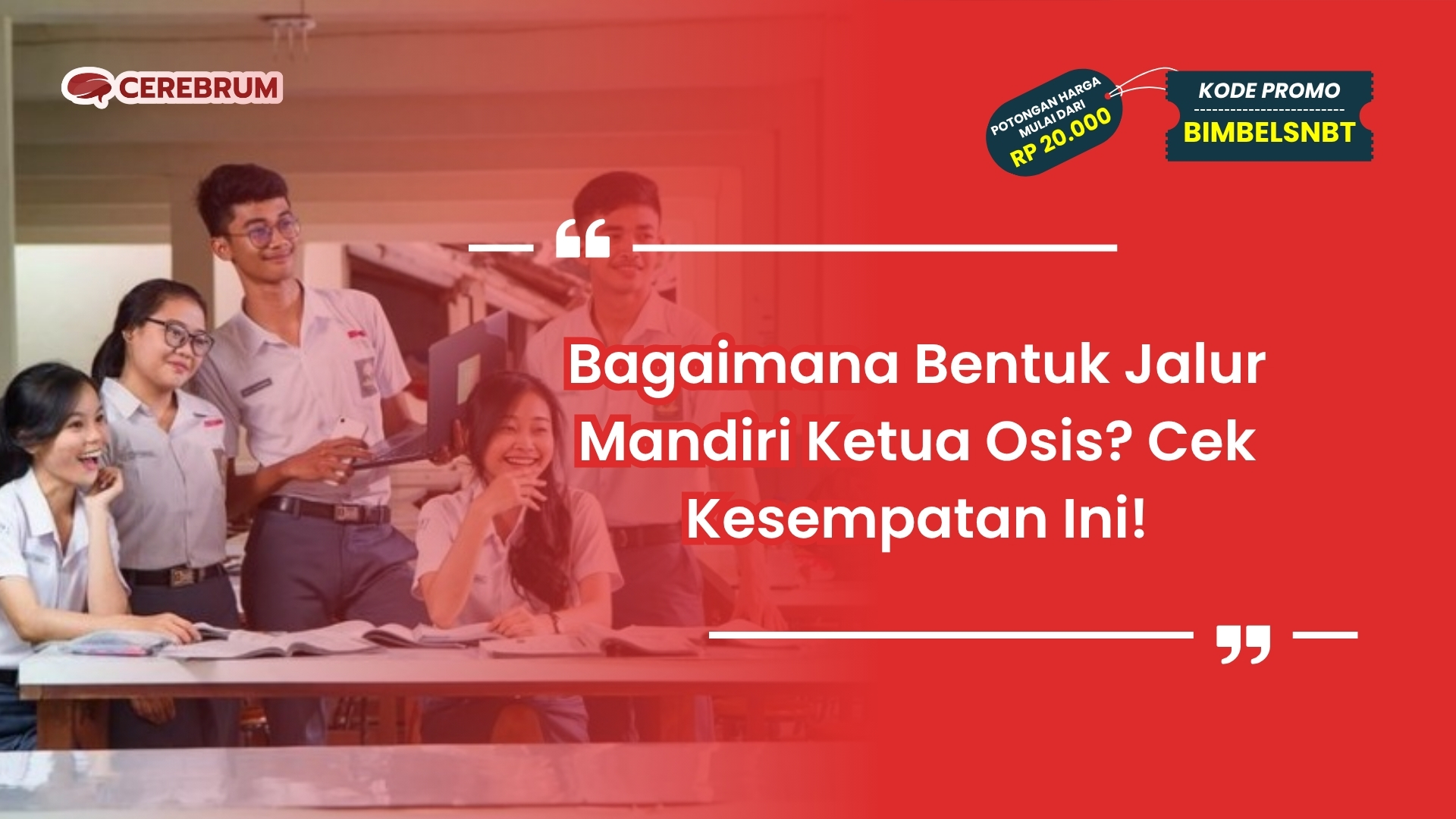 Jalur Mandiri Ketua Osis
