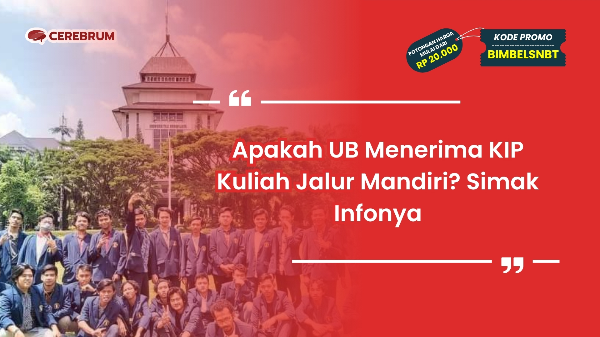 Apakah UB Menerima KIP Kuliah Jalur Mandiri