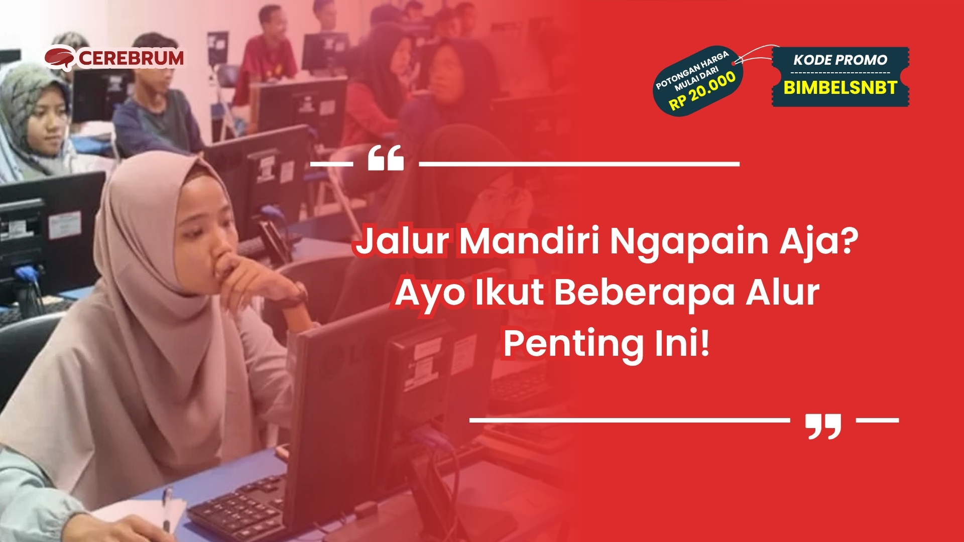 Jalur Mandiri Ngapain Aja