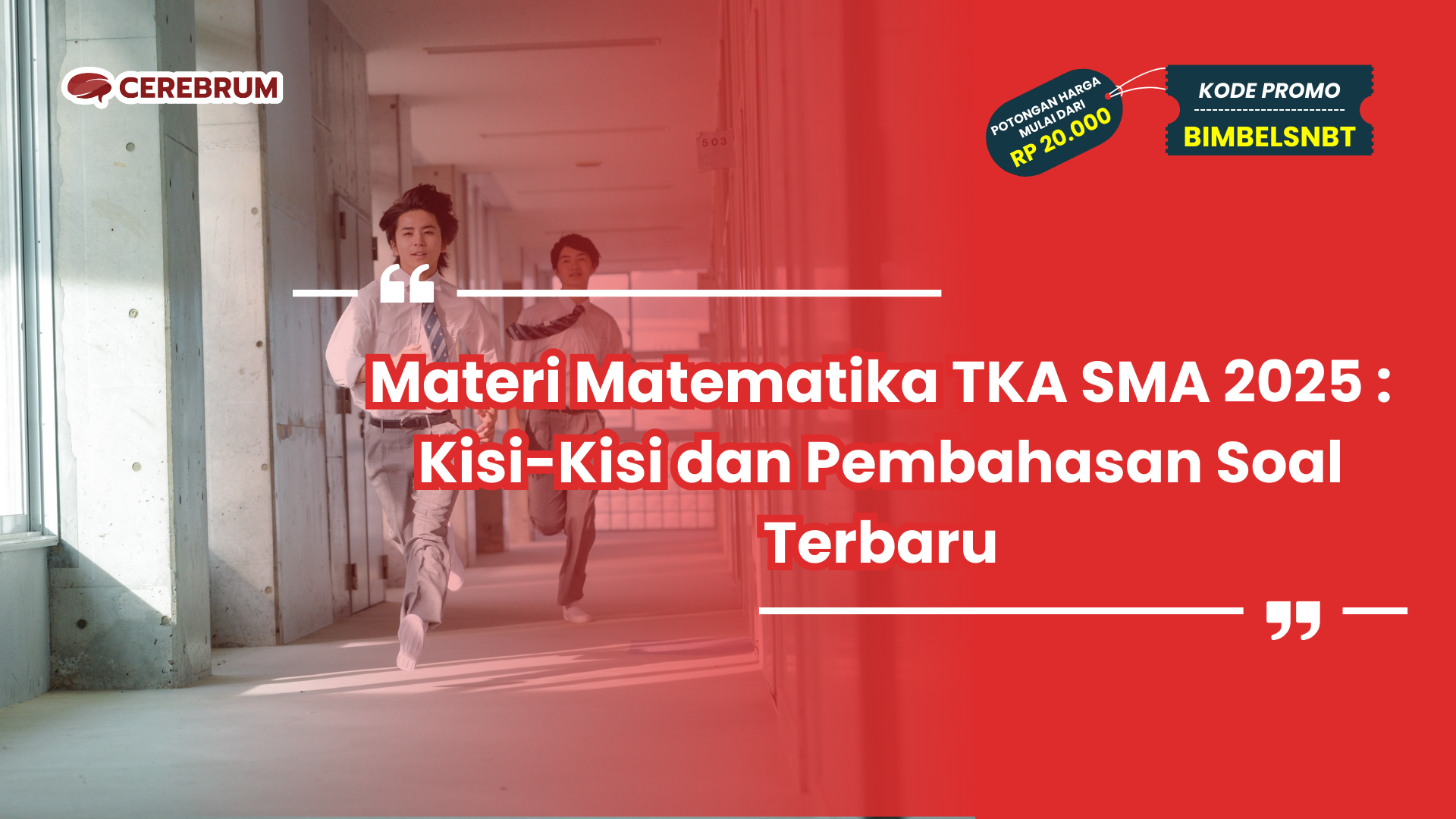 Materi Matematika TKA SMA 2025 : Kisi-Kisi dan Pembahasan Soal Terbaru