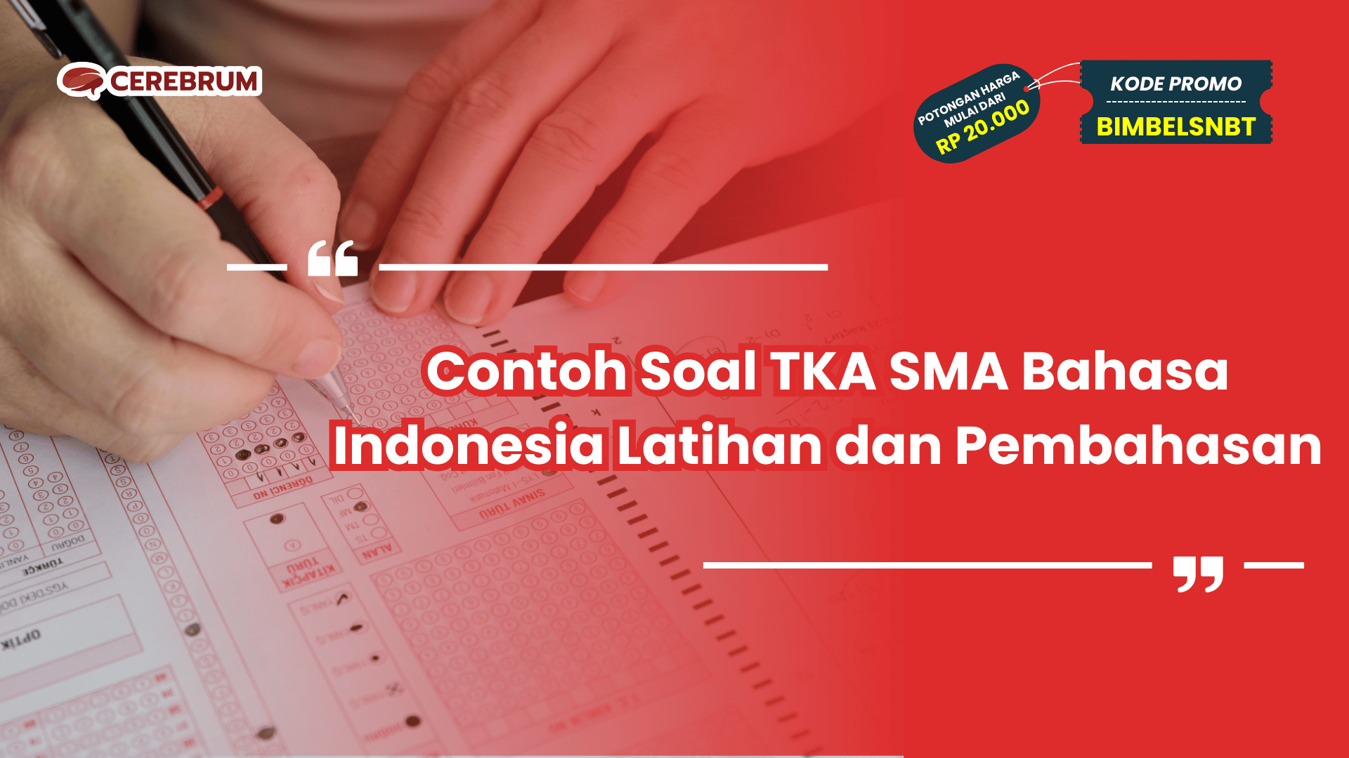 Contoh Soal TKA SMA Bahasa Indonesia